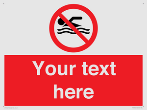 Custom No swimming prohibition Sign